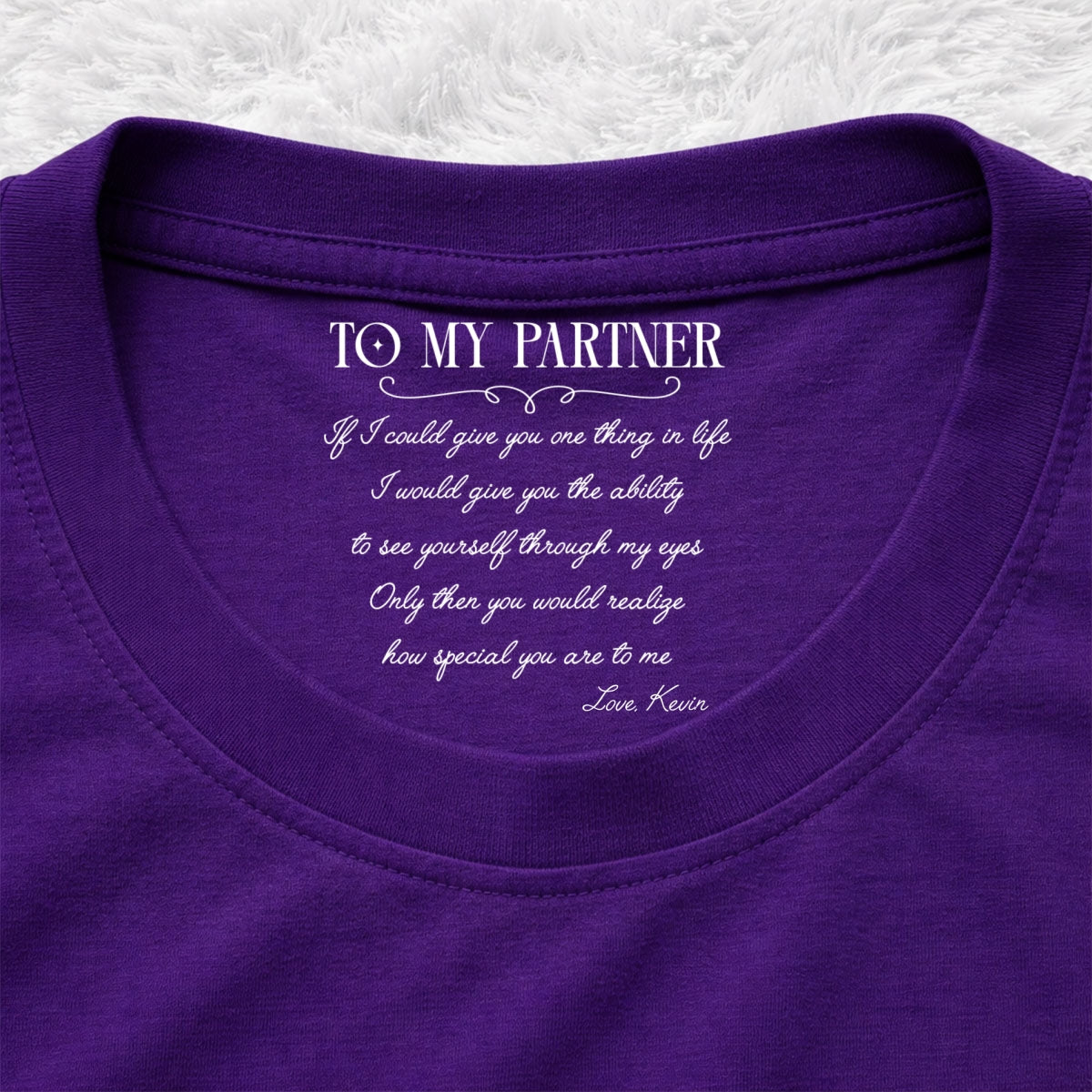 Custom Christmas Anniversary Keepsake Gifts For Wife • One Thing In Life - Personalized Inside Neck Print T-Shirt