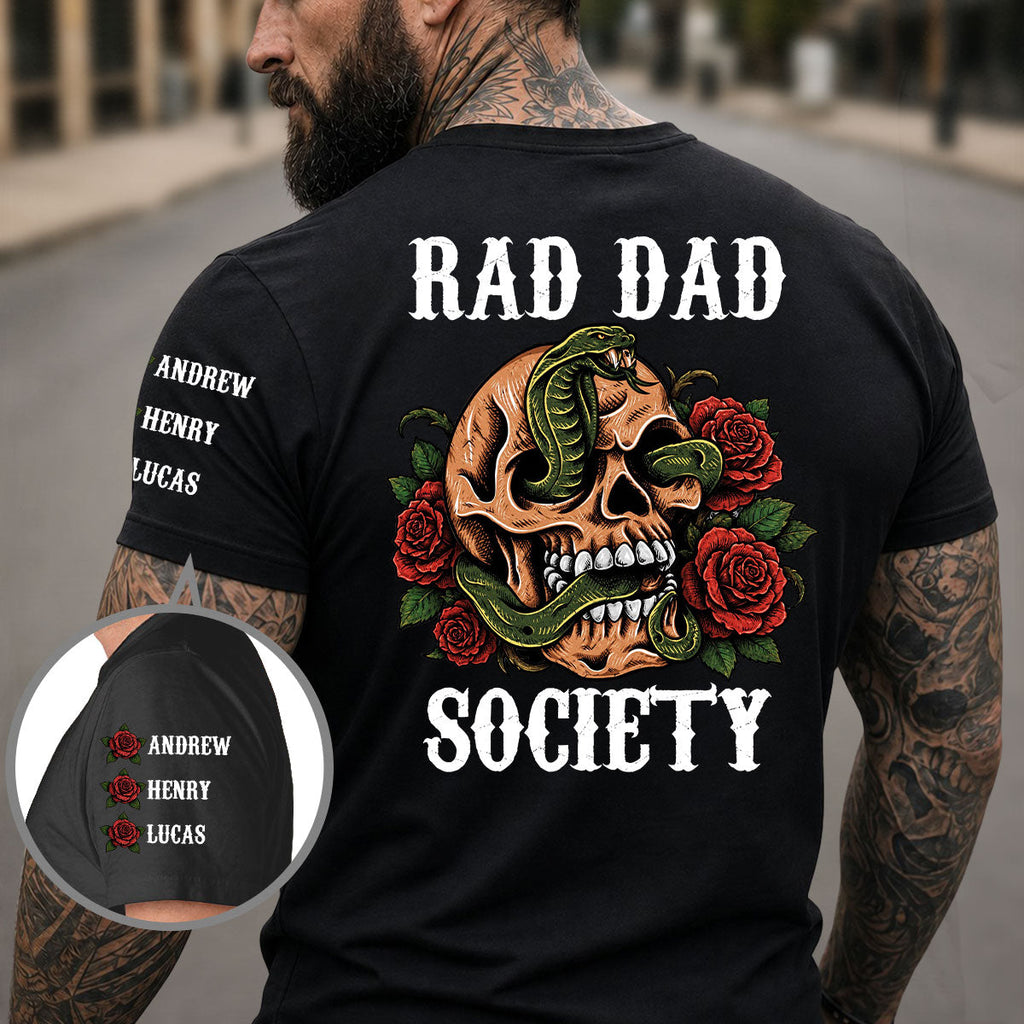 Custom Father's Day, Special Gift for Dad & Grandpa • The Society Need Rad Dads - Personalized Shirt With Design On Sleeve