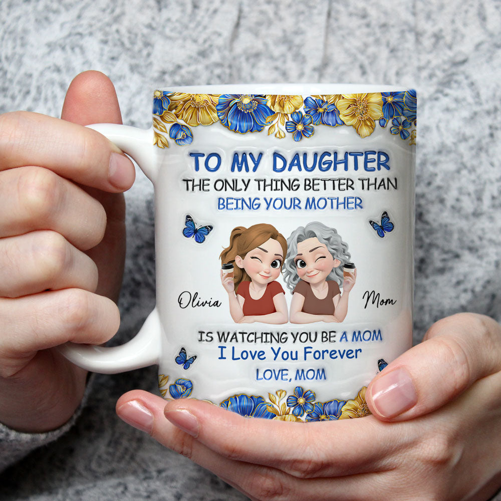 Custom Mother's Day Gift for Daughter • To My Daughter Blue Flower - Personalized 3D Effect Mug