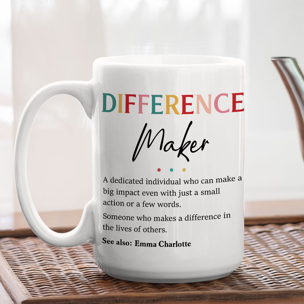 Custom Coworker, Christmas & Birthday Team Appreciation Gift • Difference Maker - Personalized Mug