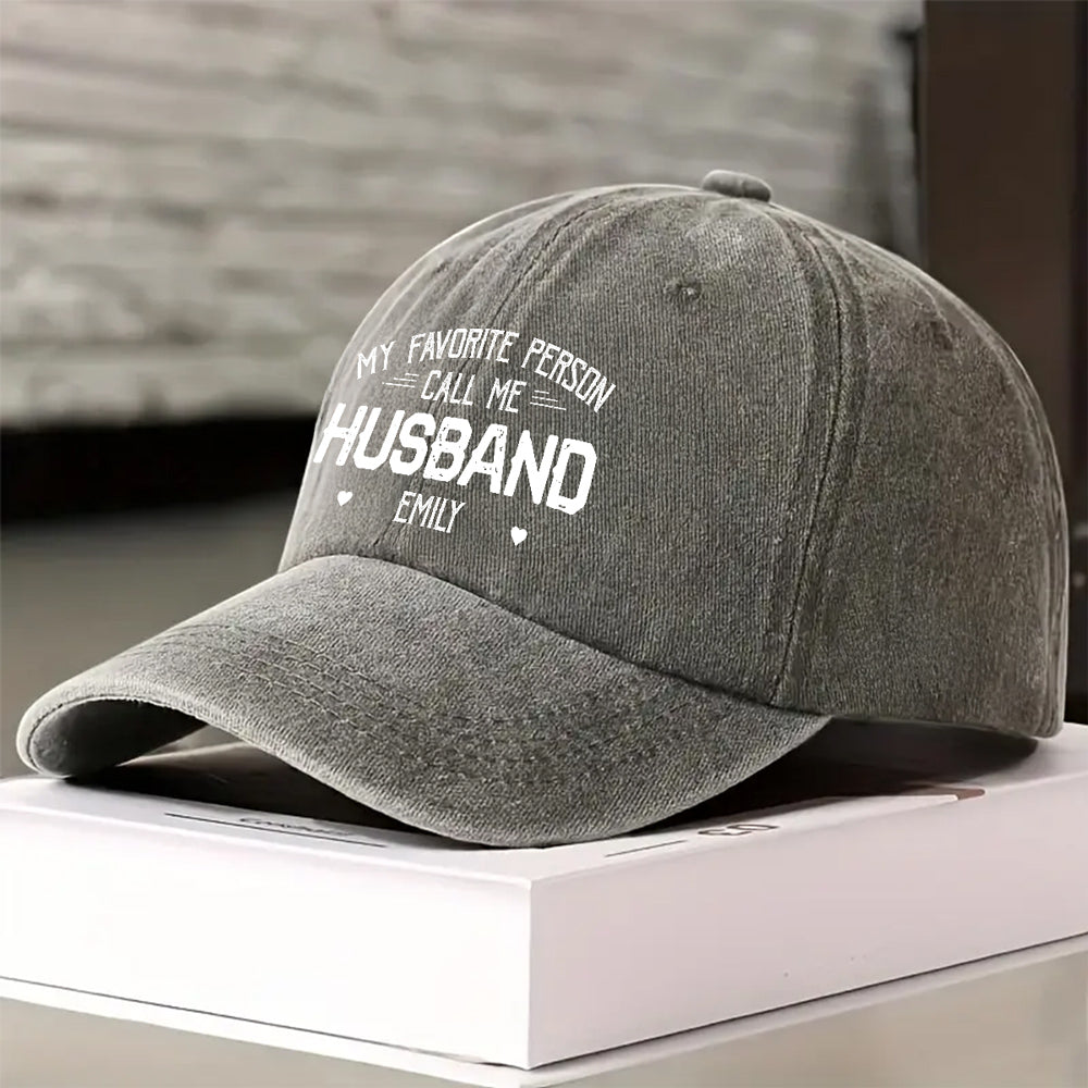 My Favorite Person Call Me Husband - Personalized Vintage Washed Denim Cap