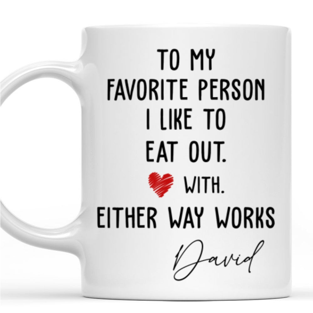 Custom Anniversary Keepsake Gifts For Couple • You Are The Meal I Always Want- Personalized Coffee Mug