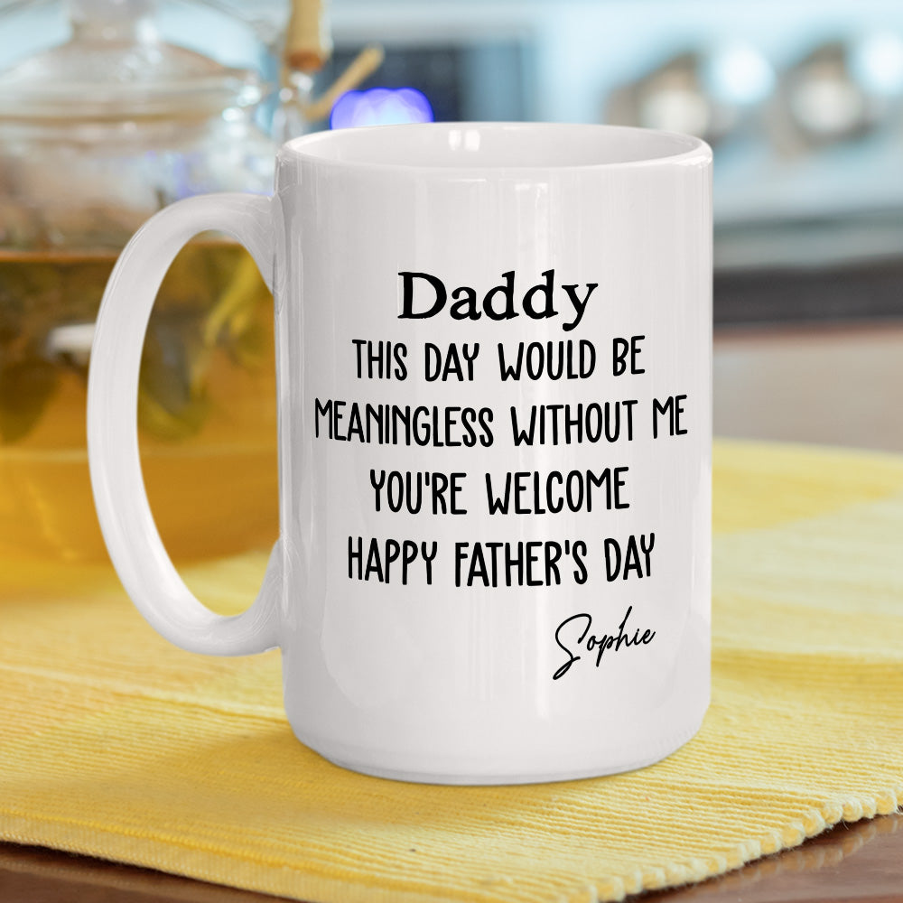 Custom Father's Day, Special Gift for Dad & Grandpa • Your Day - Personalized Coffee Mug