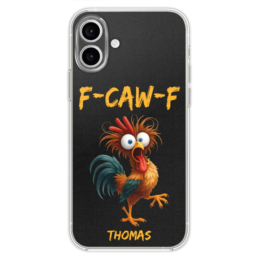 FCAWF Chicken Humor - Personalized Phone Case