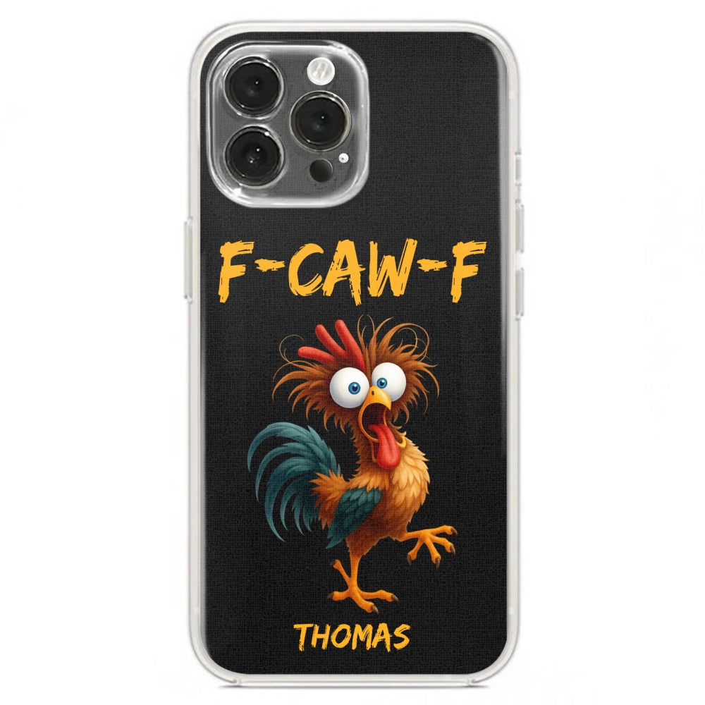 FCAWF Chicken Humor - Personalized Phone Case