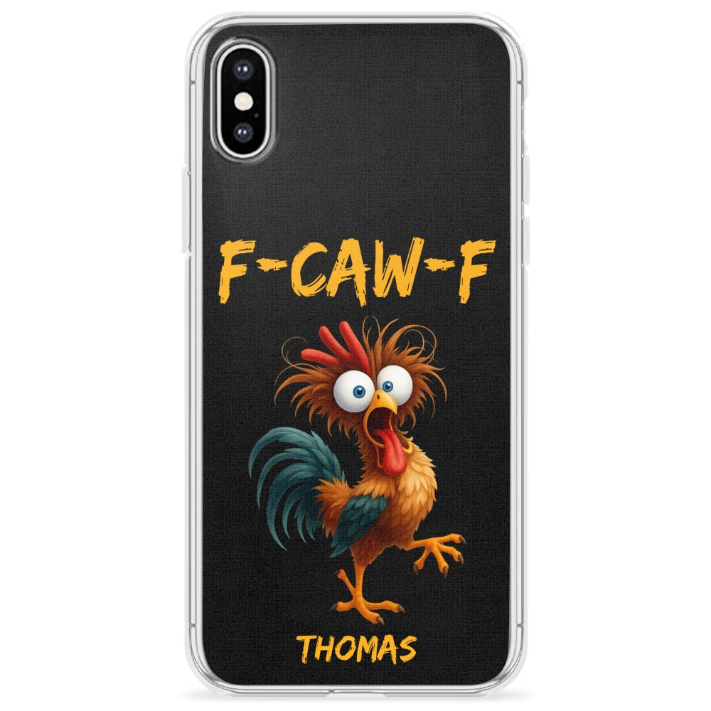 FCAWF Chicken Humor - Personalized Phone Case