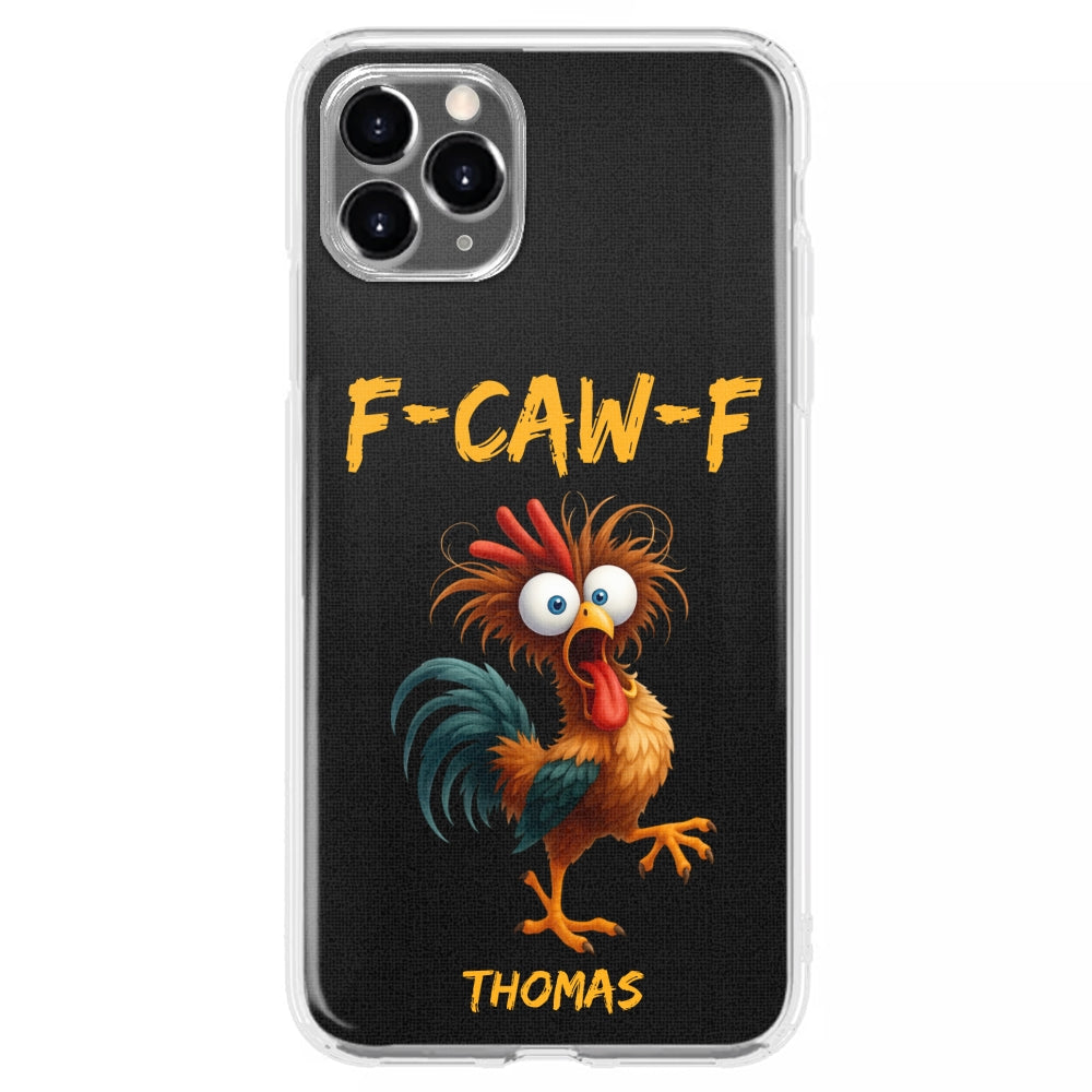 FCAWF Chicken Humor - Personalized Phone Case