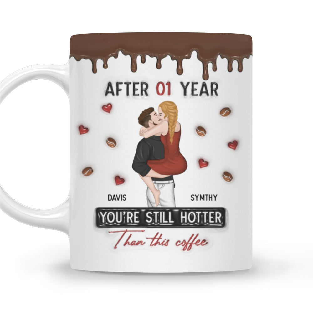 Custom Anniversary Keepsake Gifts For Couple • Hotter Than Coffee - Personalized 3D Inflated Effect Mug