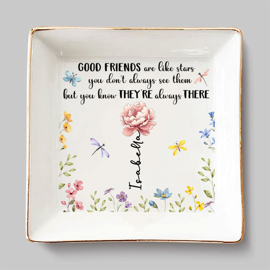Custom Bestie Trinket Dish, Birthday Christmas Gift For Best Friend • Good Friends Are Like Stars - Personalized Jewelry Dish