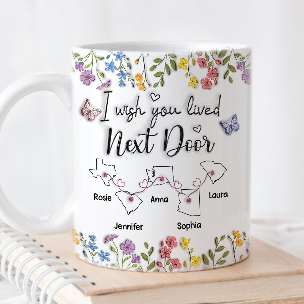 Custom Best Friend, Christmas & Birthday Friendship Keepsake Gift • I Wish We Lived Closer Floral Version - Personalized 3D Inflated Effect Mug