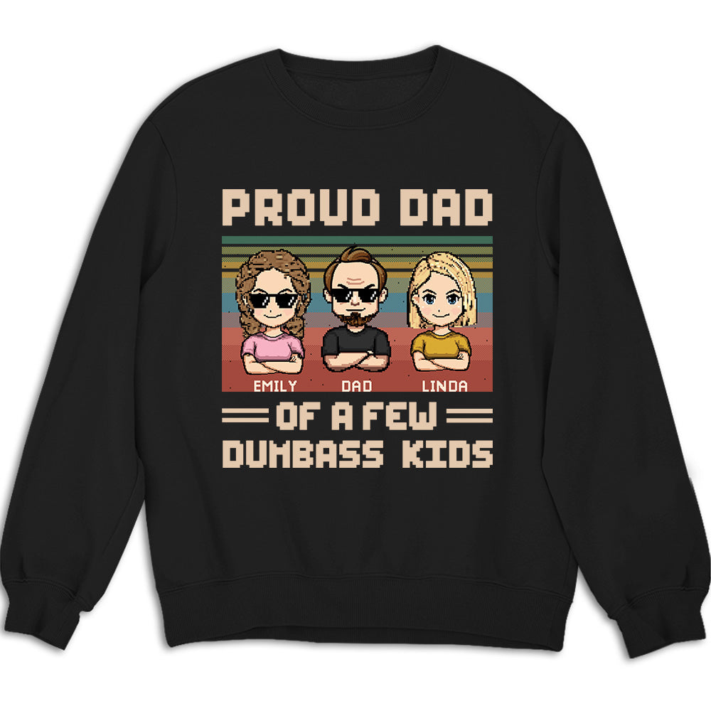Custom Father's Day, Special Gift for Dad & Grandpa • Proud Dad Of A Few Kids - Personalized Shirt