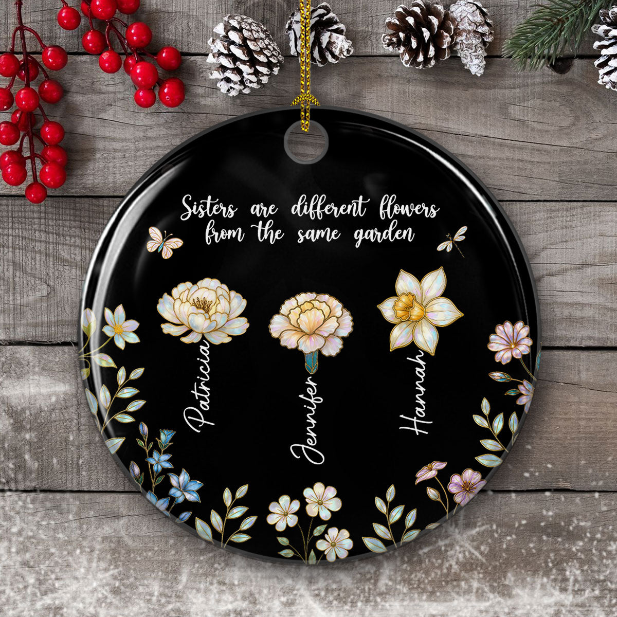 Custom Sister Christmas Ornament •  Birth Flower Sisters Are Different Flowers - Personalized Ceramic Ornament