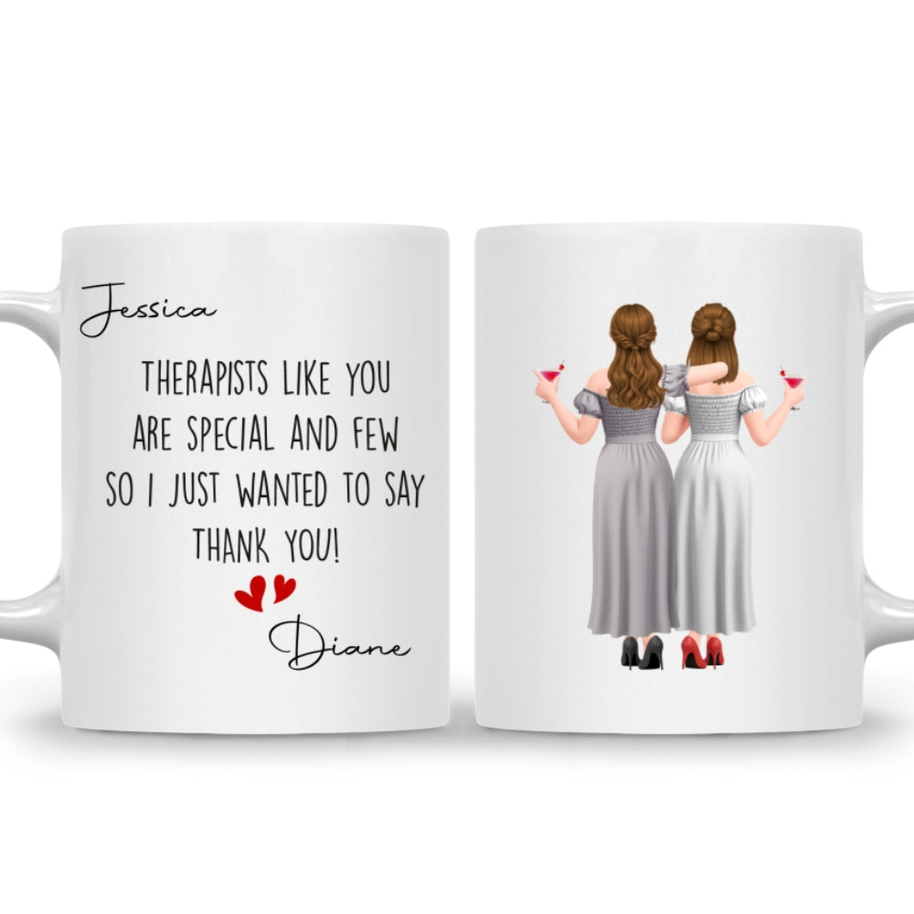Custom Best Friend, Christmas & Birthday Friendship Keepsake Gift • Therapists Like You Are Special - Personalized Coffee Mug