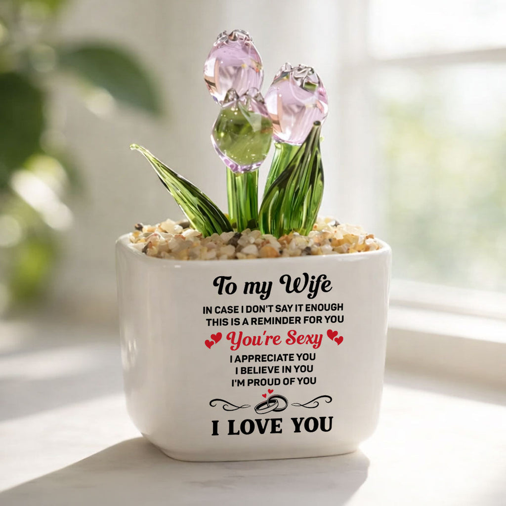 Custom Glass Flower Keepsake, Romantic Anniversary Gift for Wife • A Reminder Of My Love - Personalized Glass Everlasting Tulips