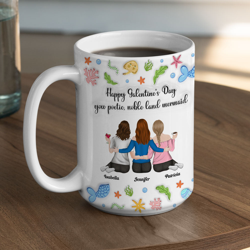 Custom Best Friend, Christmas & Birthday Friendship Keepsake Gift • You Poetic Noble Land Mermaid - Personalized 3D Inflated Effect Coffee Mug