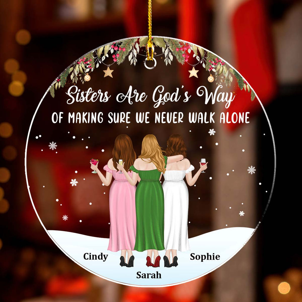 Custom Friendship Christmas Ornament, Best Friend Gift •  Sister Never Walk Alone - Personalized Acrylic Ornament