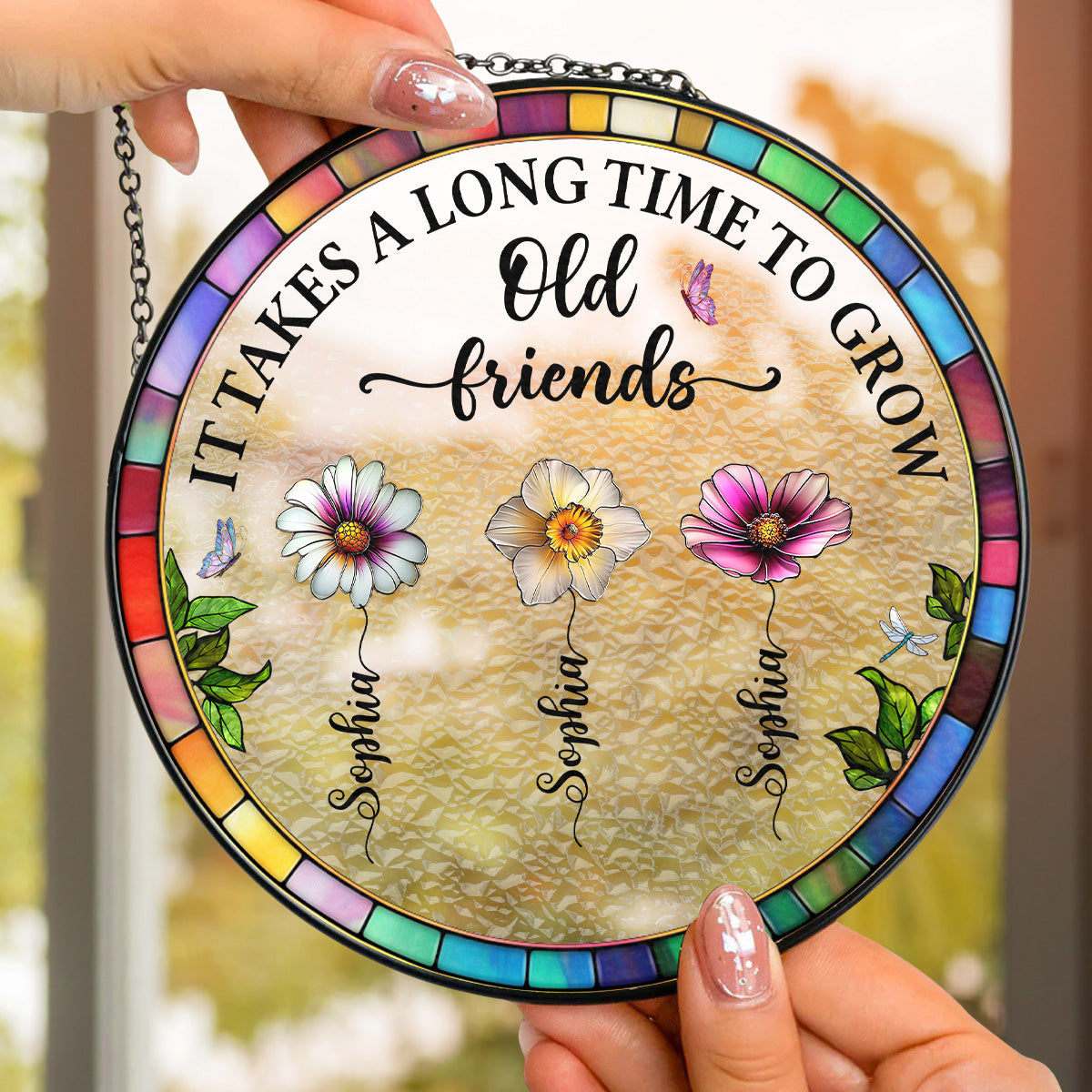 Custom Best Friend Hanging Decor, Friendship Birthday Gifts • It Takes A Long Time - Personalized Window Hanging Suncatcher