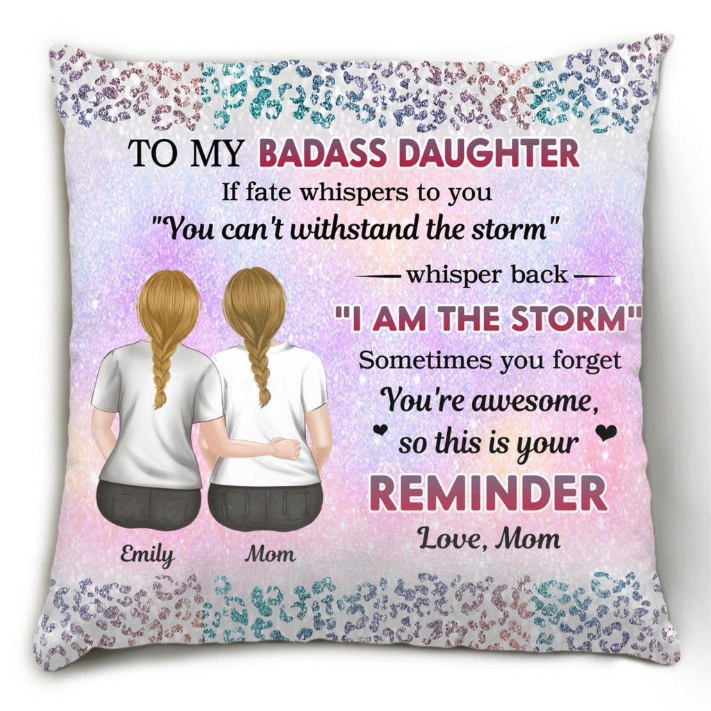 From Mom To Badass Daughter - Personalized Pillow