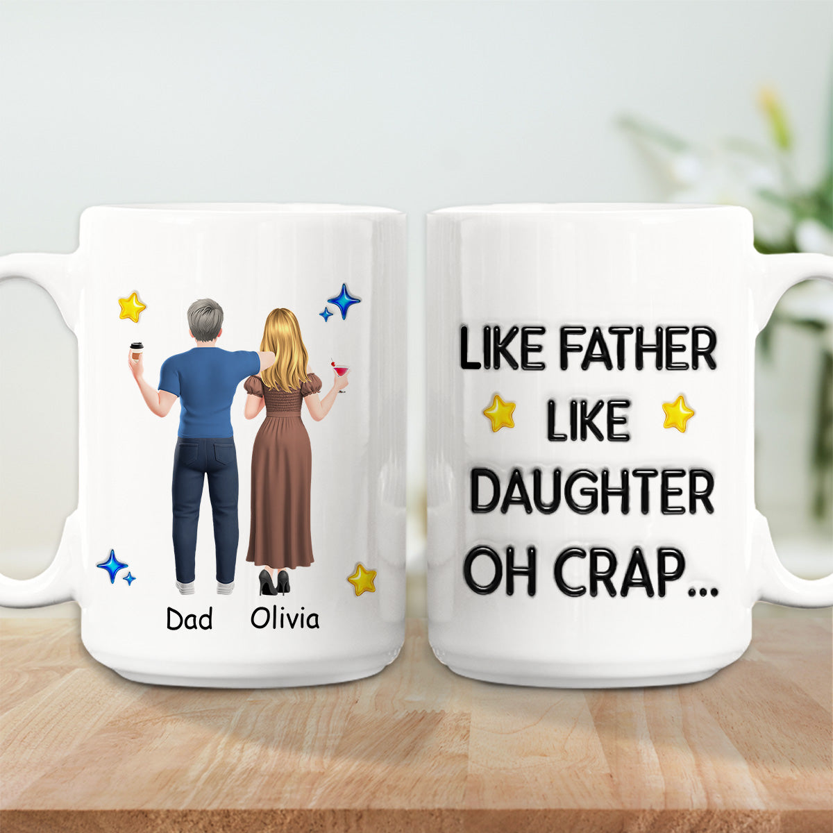 Custom Mother's Day Gift for Daughter • Like You Like Me Father Version - Personalized 3D Effect Mug