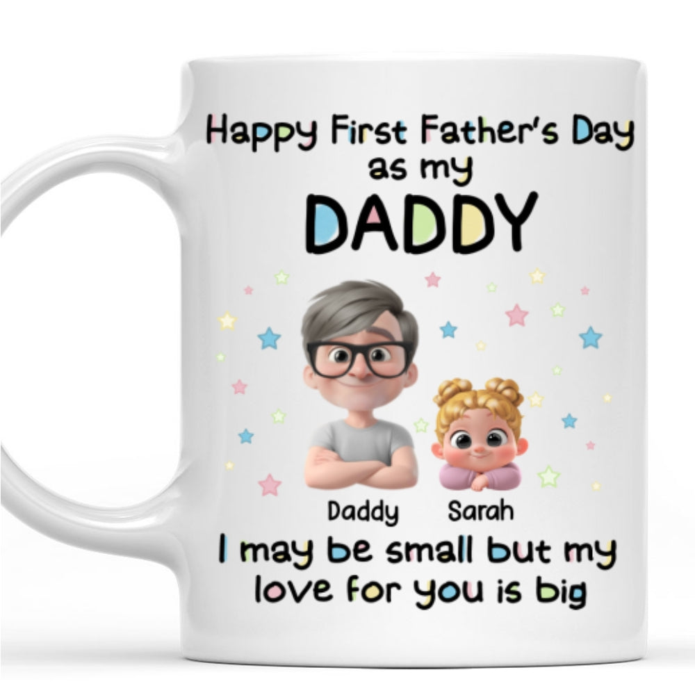 Custom First Father's Day, Christmas Gift for New Dad • First Father Day With Baby - Personalized Coffee Mug