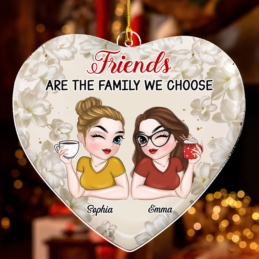 Custom Friendship Christmas Ornament, Best Friend Gift •  The Family We Choose - Personalized Acrylic Ornament