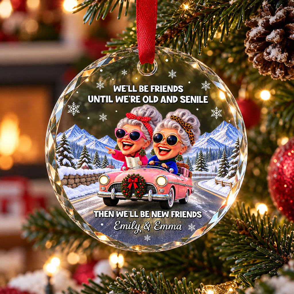 Custom Friendship Christmas Ornament, Best Friend Gift •  Old And Senile Besties - Personalized Glass Ornament