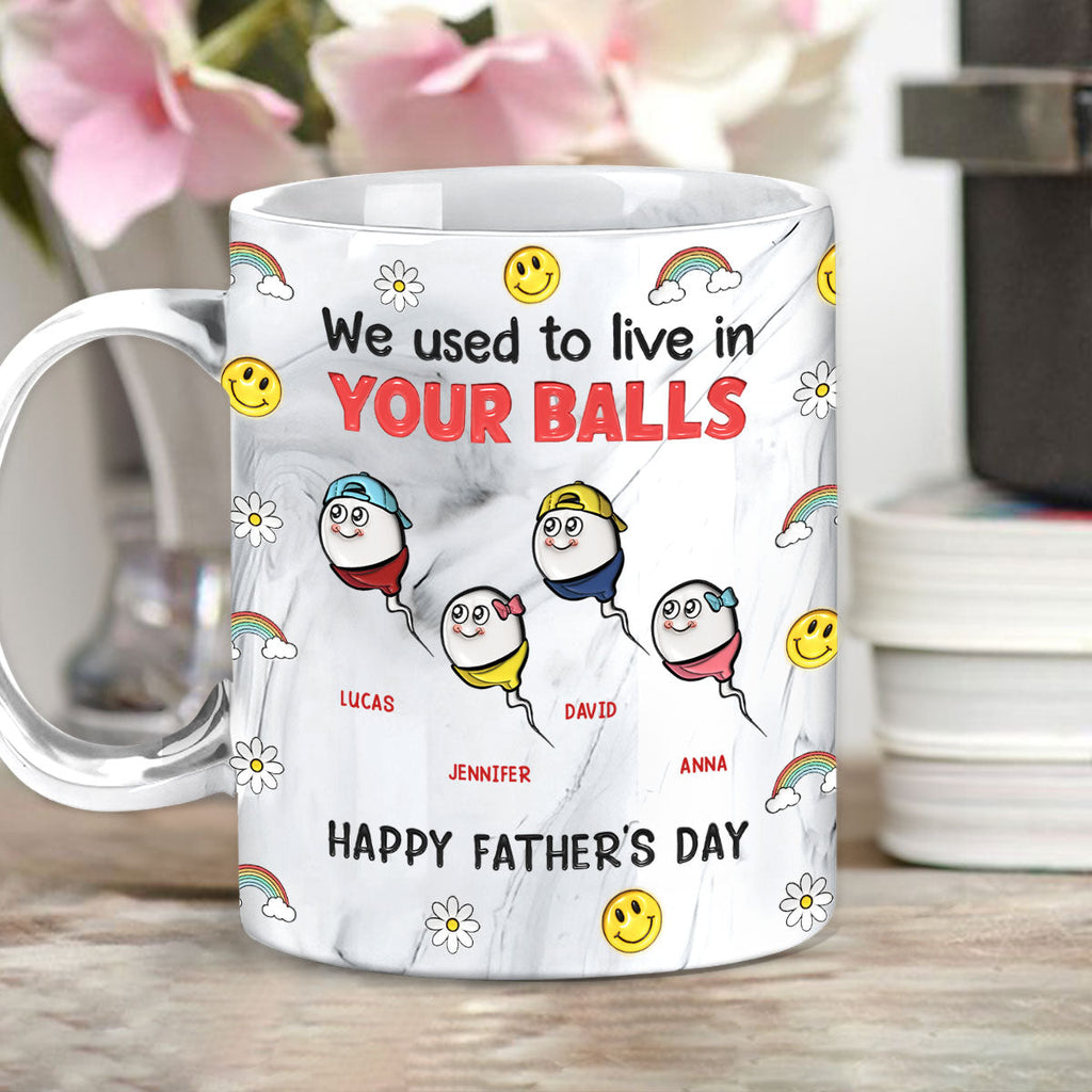 Custom Father's Day, Special Gift for Dad & Grandpa • We Used To Live In Your Balls - Personalized Grey Marble Mug