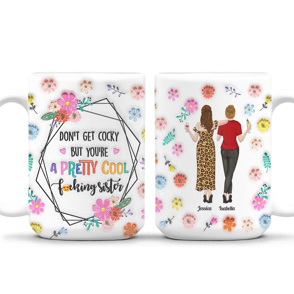 Custom Best Friend, Christmas & Birthday Friendship Keepsake Gift • You Are All Amazing Sisters - Personalized 3D Inflated Effect Mug