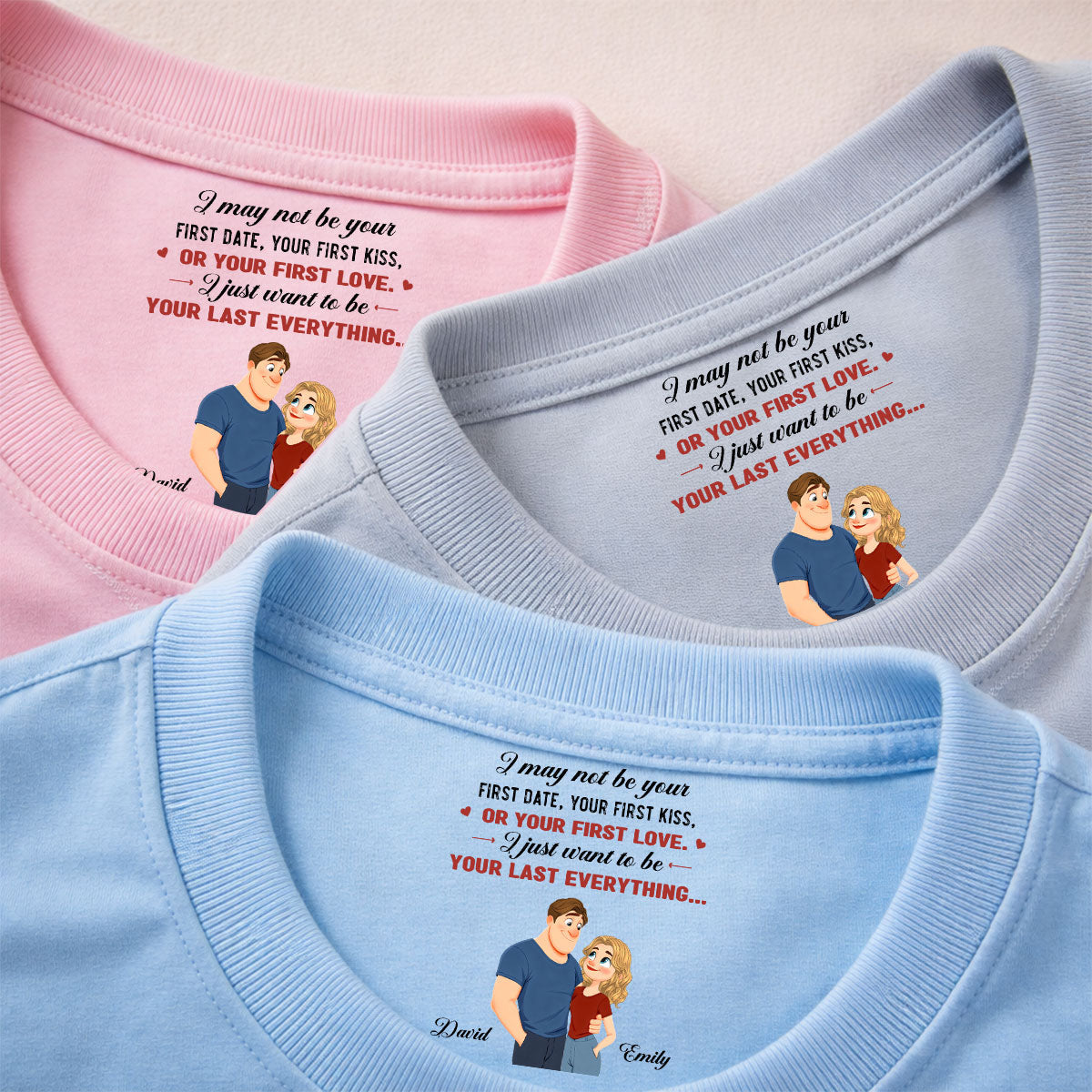 Custom Christmas Anniversary Keepsake Gifts For Husband • You First And Last Everything - Personalized Inside Neck Print T-shirt