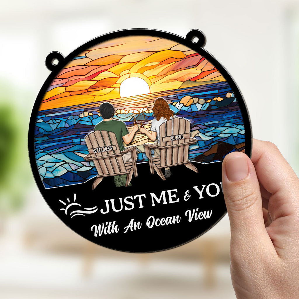 Custom Couple Hanging Decor, Anniversary Valentine's Day Gifts • Just Me & You With An Ocean View - Personalized Suncatcher