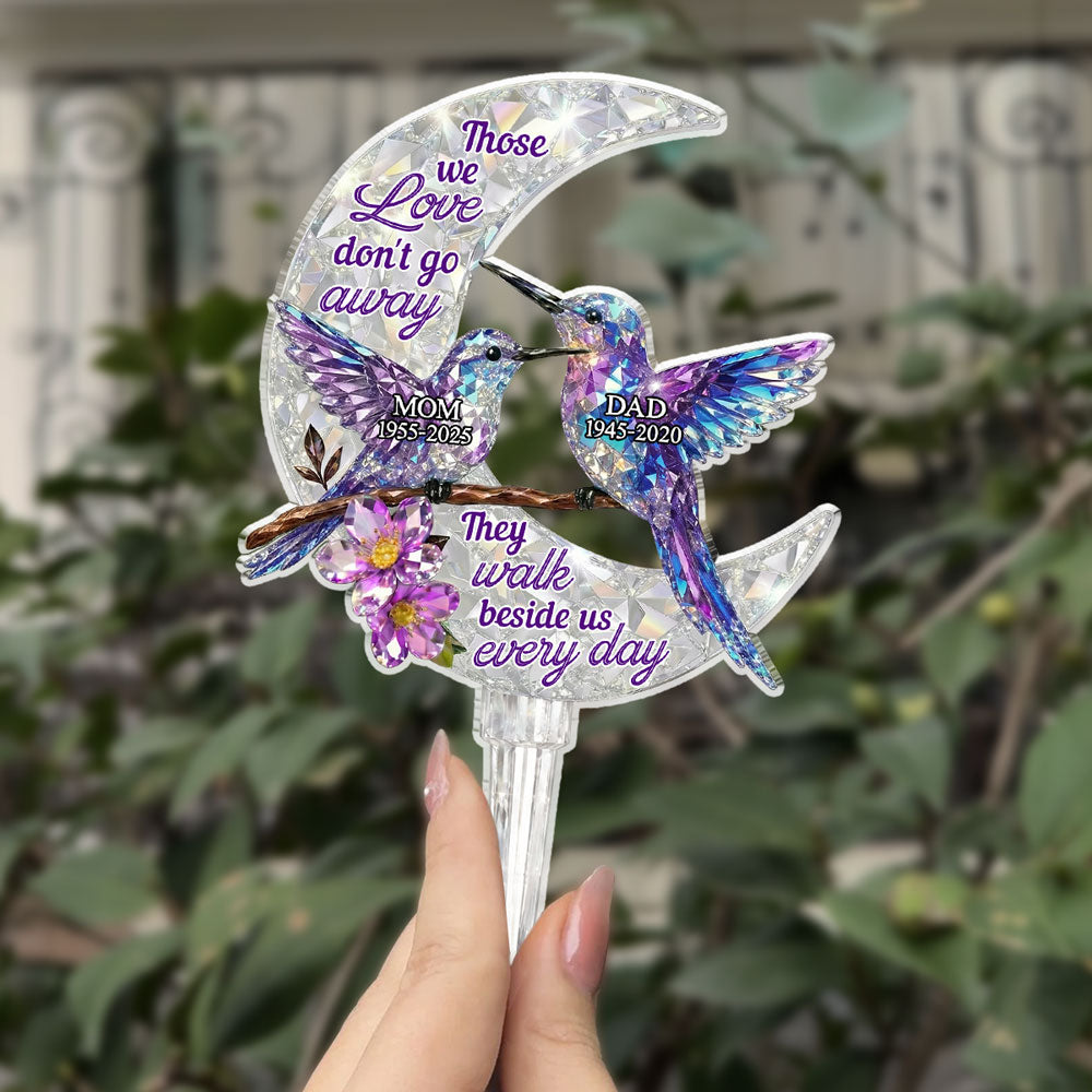 They Never Go Away - Personalized 3D Effect Acrylic Garden Stake