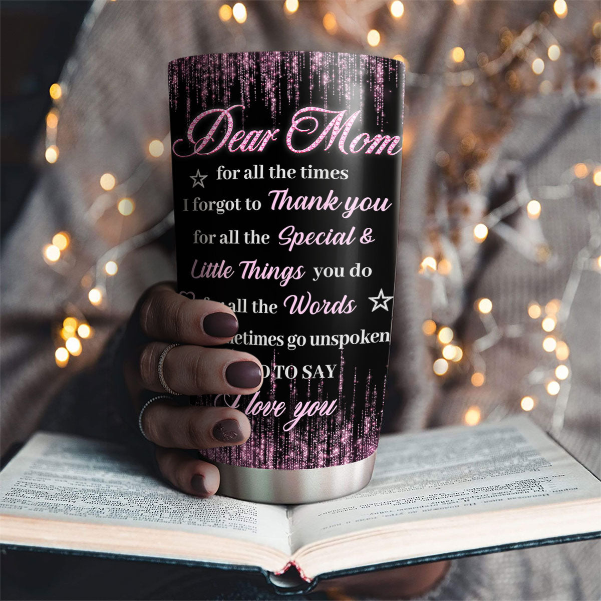 Custom Mother's Day Birthday Gifts For Mom • For All The Special And Little Thing - Personalized Tumbler