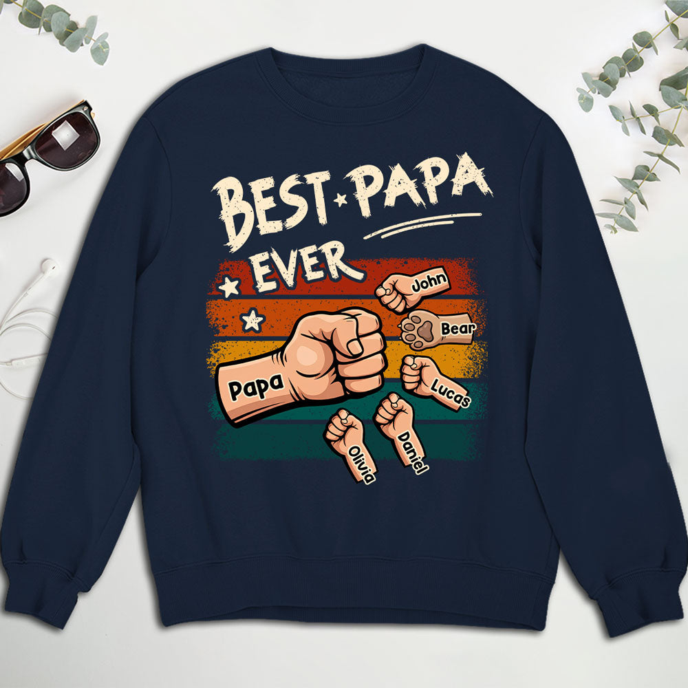 Custom Father's Day, Special Gift for Dad & Grandpa • My Best Daddy - Personalized Shirt - Sweatshirt