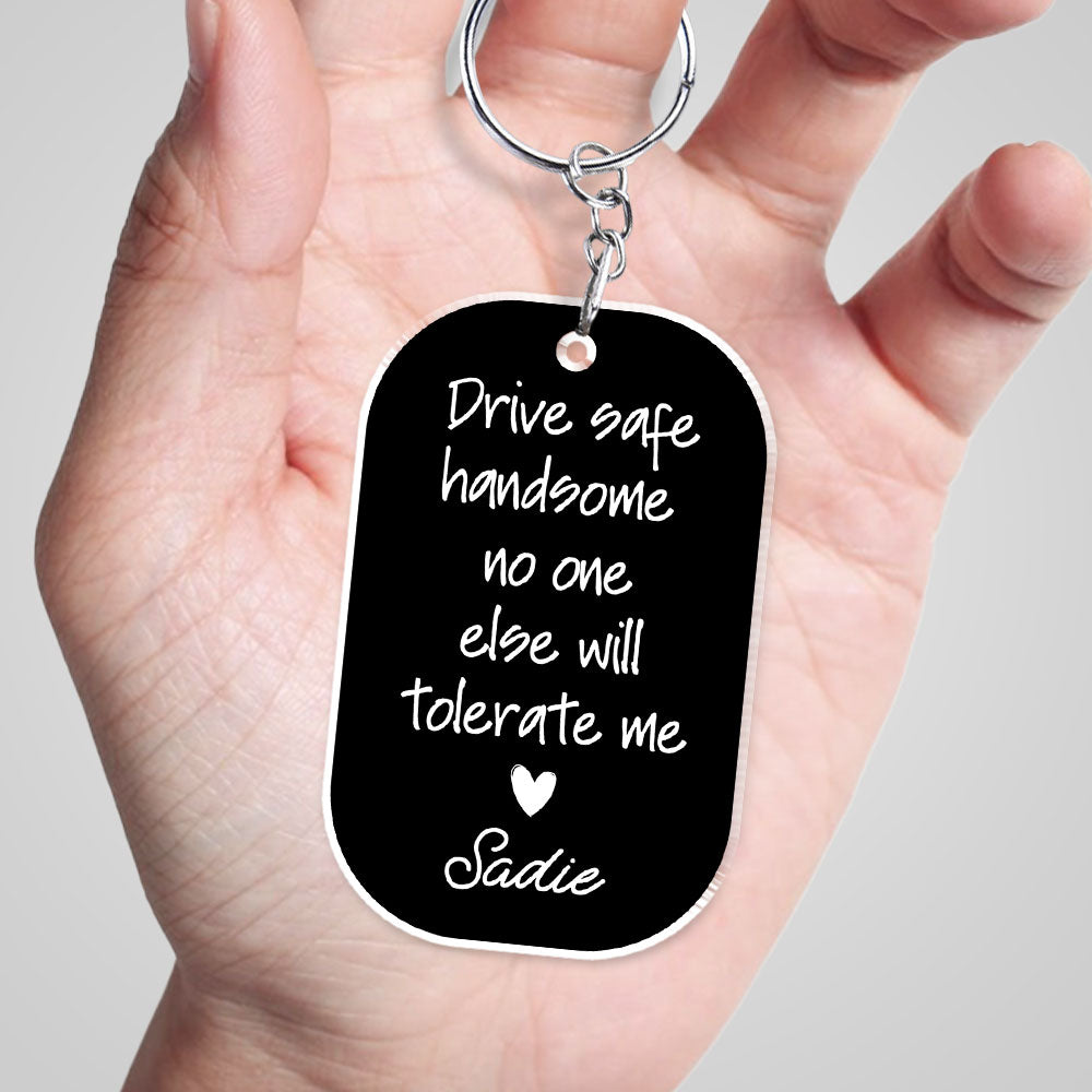 Tolerate Me - Personalized Acrylic Keychain