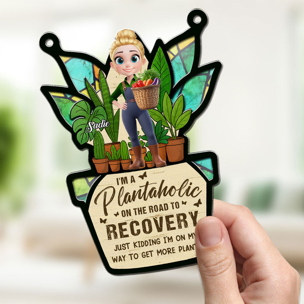 Custom Hanging Decor, Birthday Housewarming Gift • I Am A Plantaholic - Personalized Suncatcher