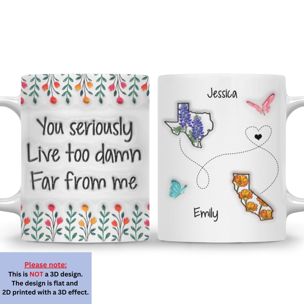 Custom Best Friend, Christmas & Birthday Friendship Keepsake Gift • Live Far From Me - Personalized 3D Inflated Effect Mug
