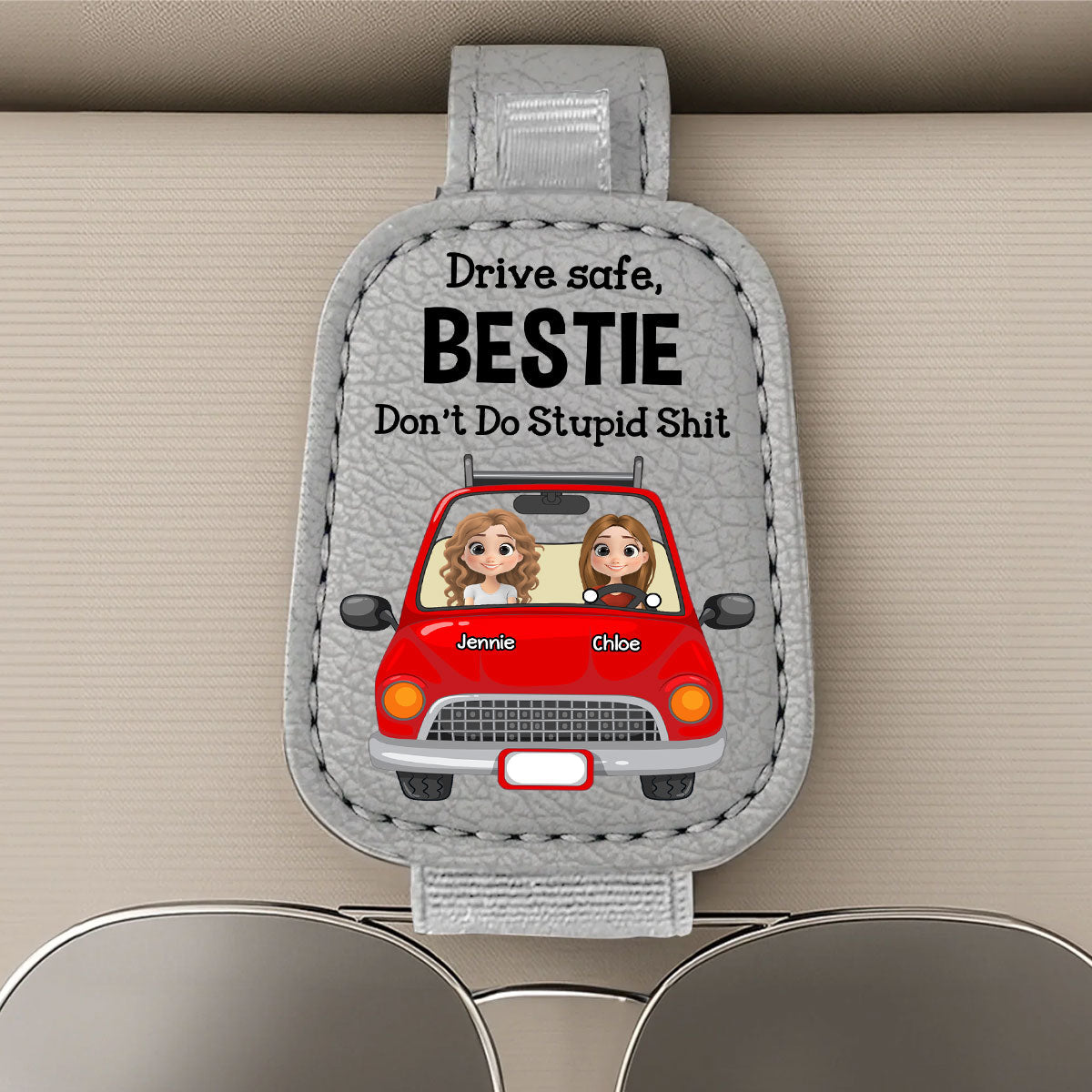 Drive Safe - Personalized Sunglasses Holder For Car Visor