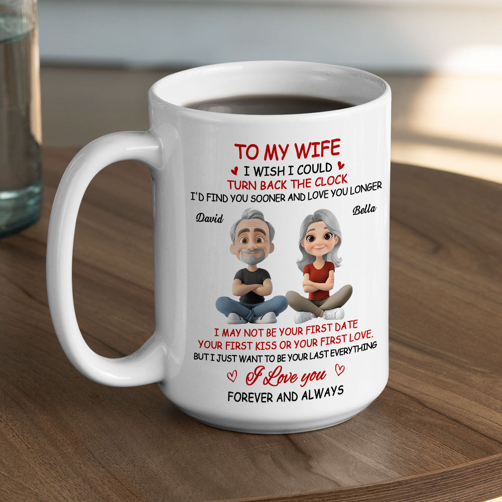 Custom Anniversary Keepsake Gifts For Couple • I Wish I Could Turn Back The Clock - Personalized Coffee Mug