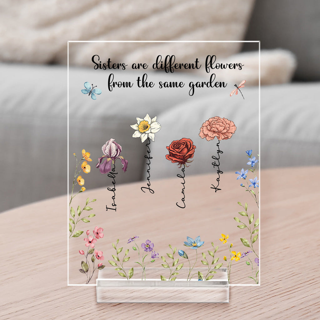 Custom Family Decor, Christmas Birthday Family Keepsake • Sisters Are Different Flowers From The Same Garden - Personalized Acrylic Plaque With Base