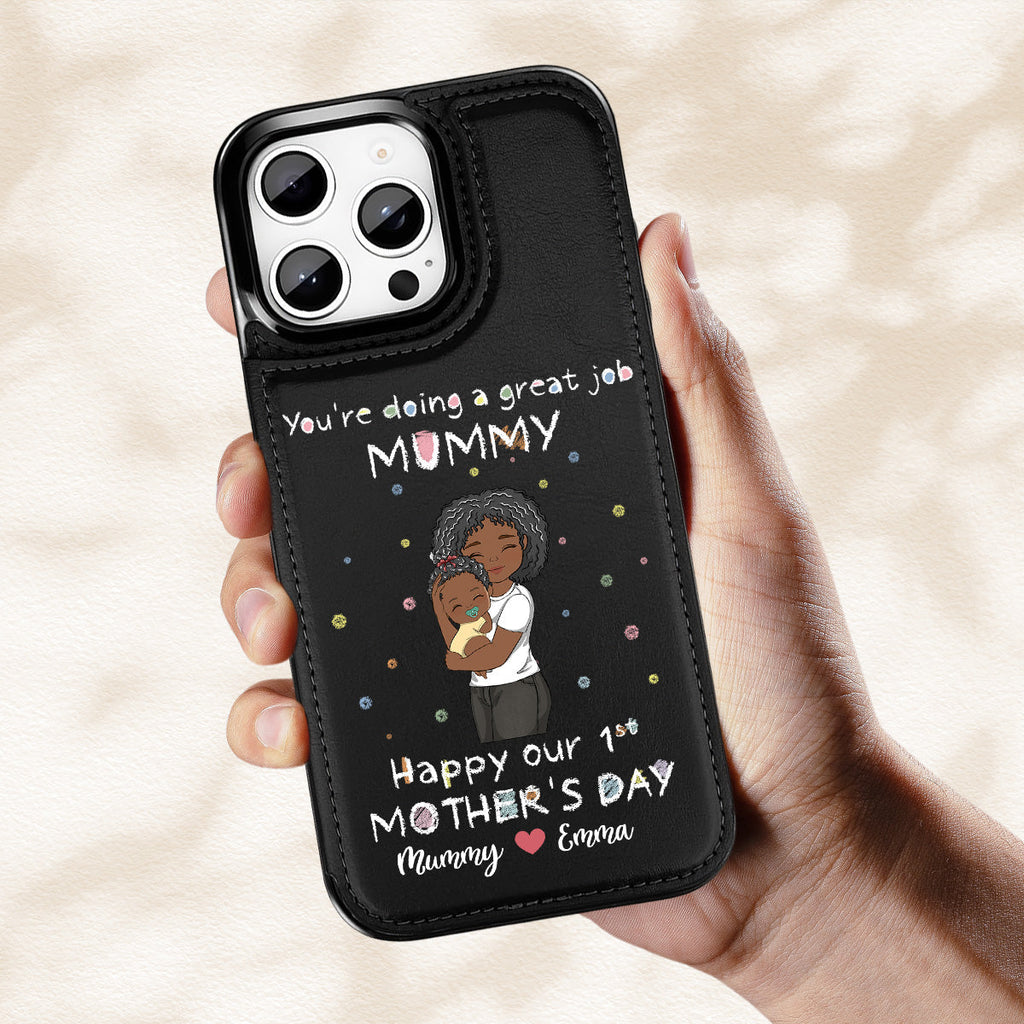 You Are Doing A Great Job - Personalized Leather Phone Case