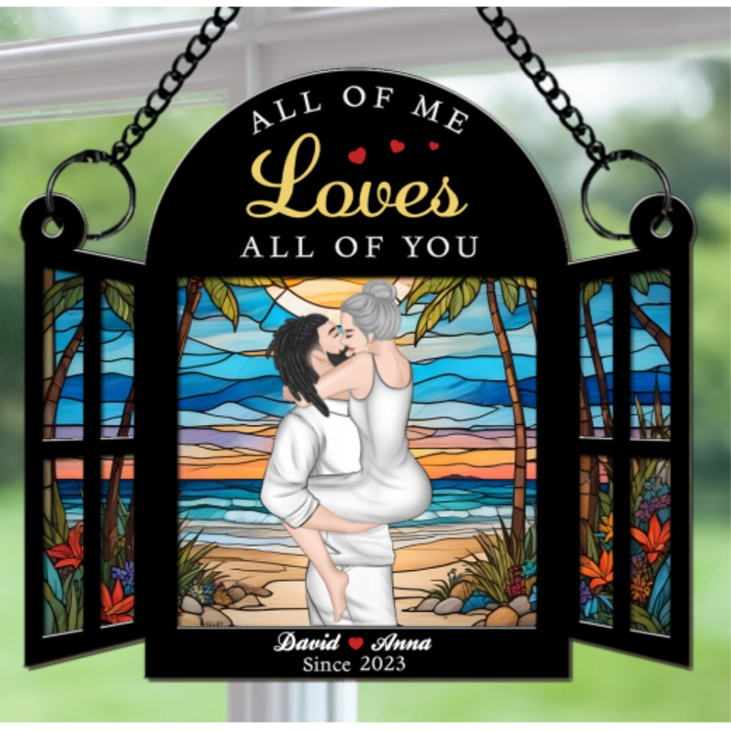Custom Couple Hanging Decor, Anniversary Valentine's Day Gifts • All Of Us - Personalized Suncatcher