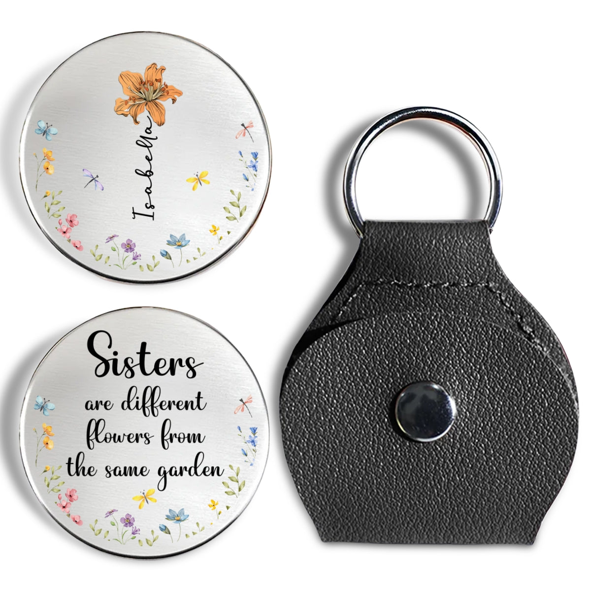 Custom Birth Flower & Name Coin Keychain For Sister Siblings • Sisters Are Different Flowers From The Same Garden - Personalized Pocket Hug