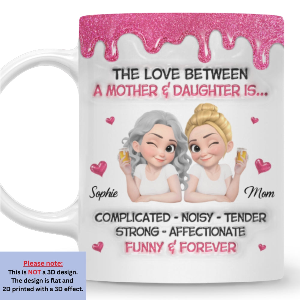 Custom Mother's Day Gift for Daughter • Complicated Noisy Tender - Personalized 3D Inflated Effect Mug