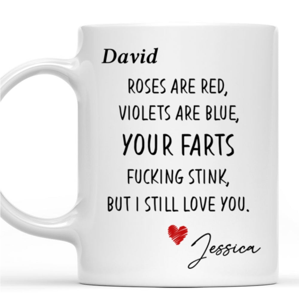 Custom Anniversary Keepsake Gifts For Couple • Still Love You Fart Machine - Personalized Coffee Mug