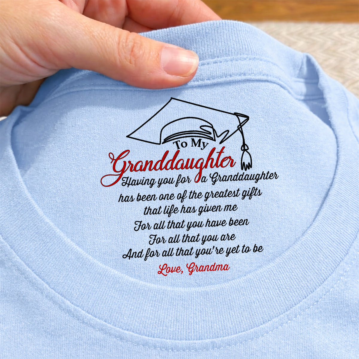 Custom Christmas & Birthday Gift for Daughter • The Greatest Gift Life Ever Gives Me - Personalized Inside Neck Print T-Shirt