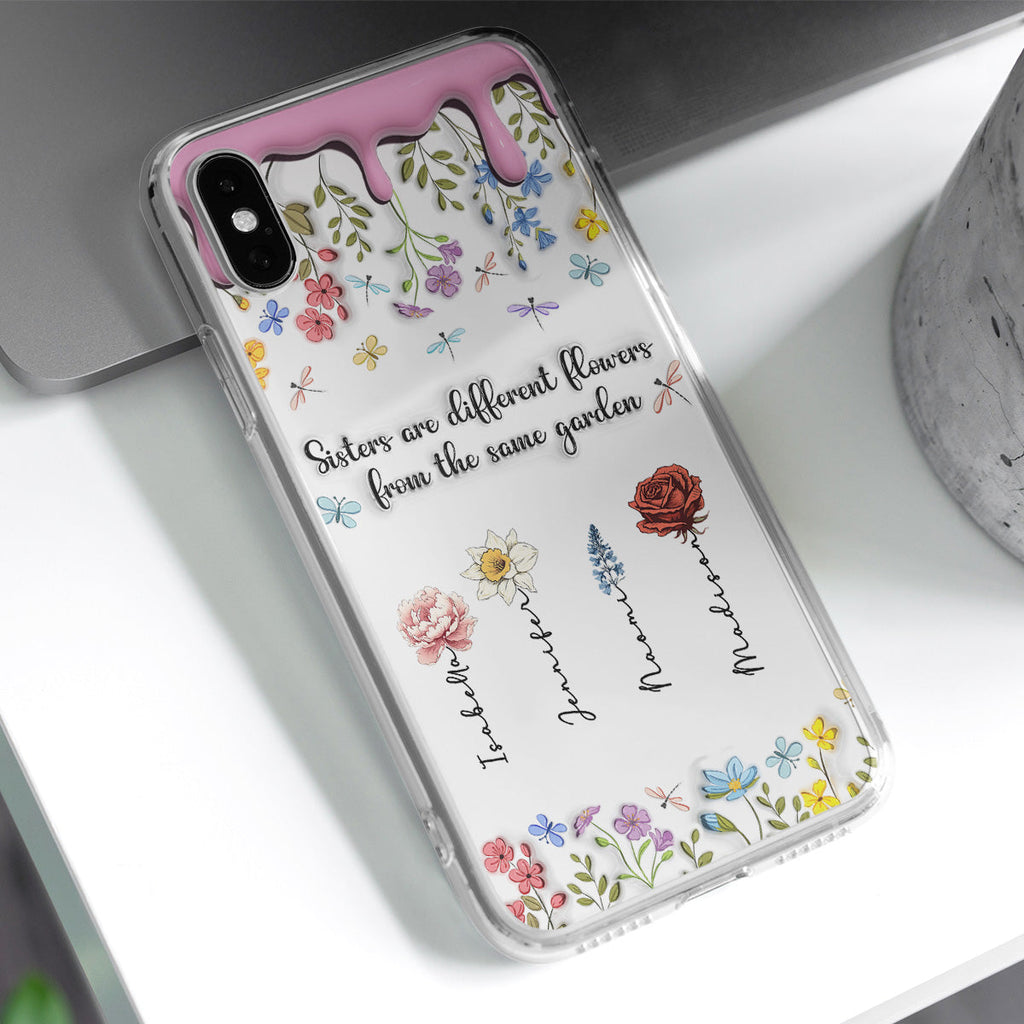 Sisters Are Different Flowers From The Same Garden - Personalized 3D Inflated Effect Phone Case