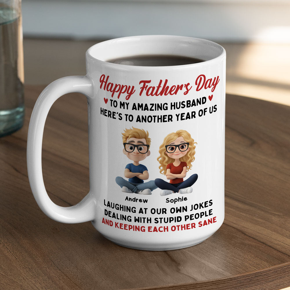 Custom Anniversary Keepsake Gifts For Couple • Laugh At Our Own Jokes - Personalized Coffee Mug