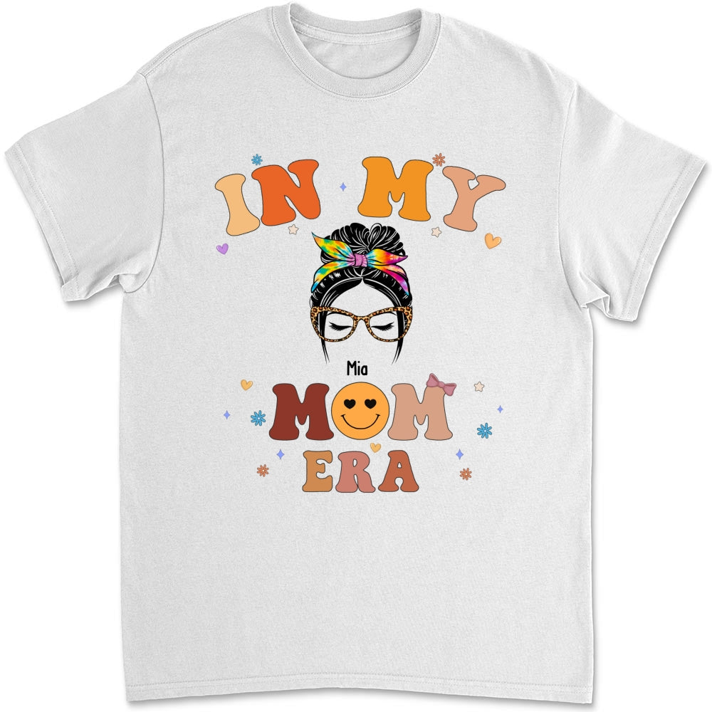Custom Christmas & Birthday Gift for Mom, Grandma • In My Mom Era - Personalized Shirt