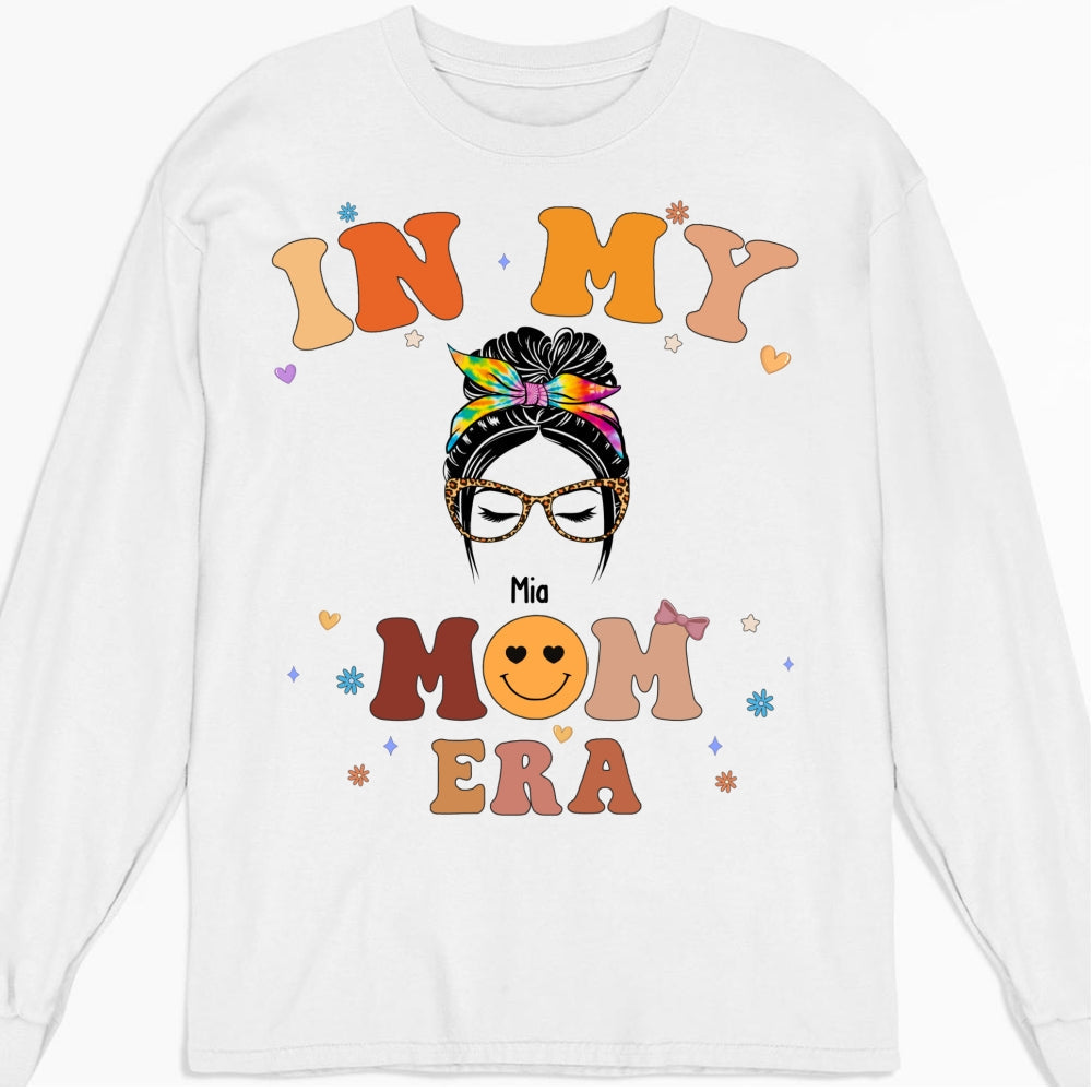 Custom Christmas & Birthday Gift for Mom, Grandma • In My Mom Era - Personalized Shirt