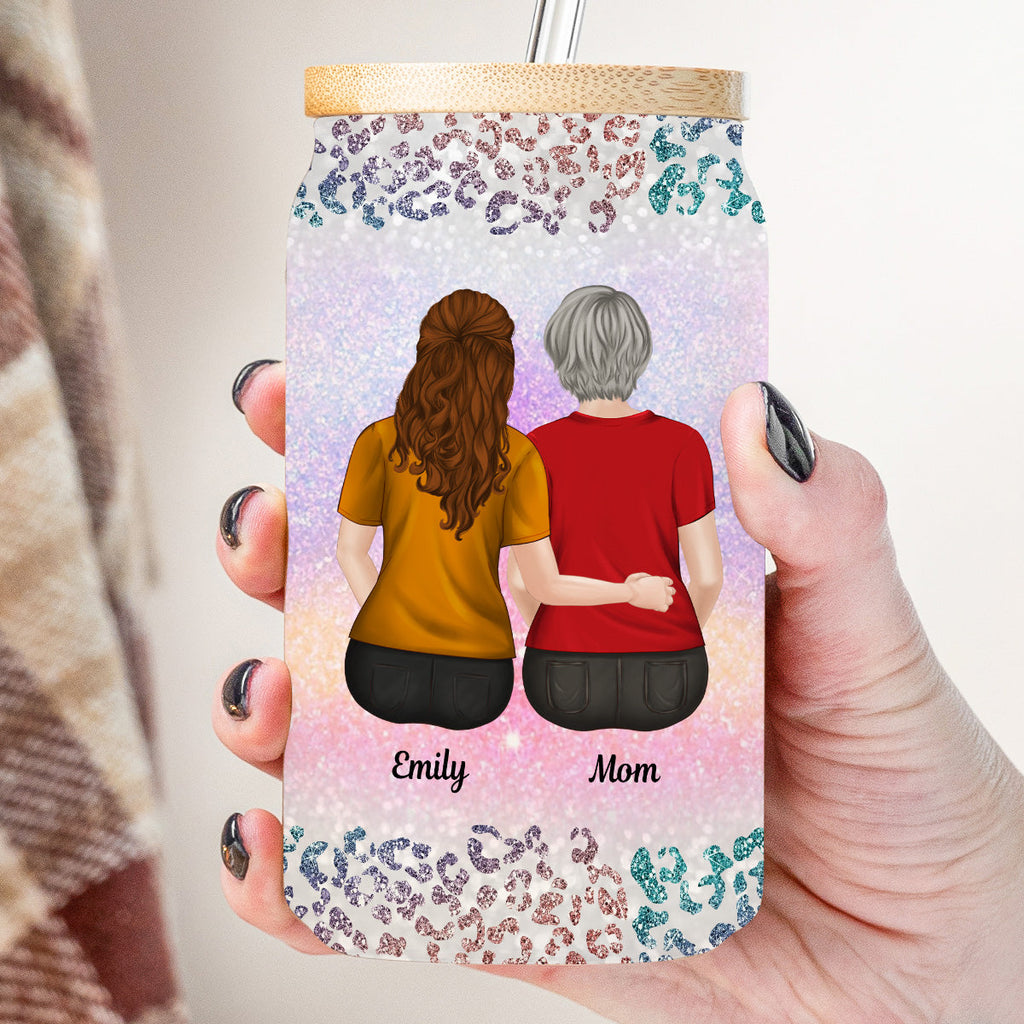 From Mom To Badass Daughter - Personalized Glass Can